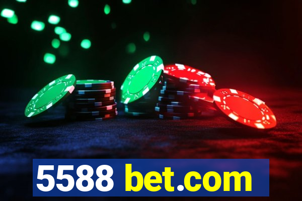 5588 bet.com